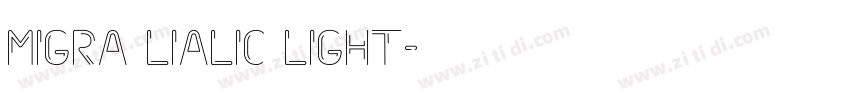 migra lialic light字体转换